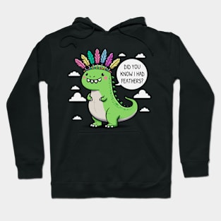 Dinosaur's Fashion Statement Hoodie